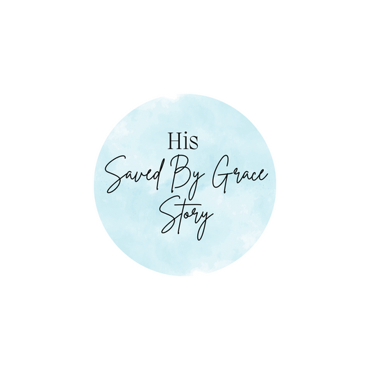 His Saved By Grace Story